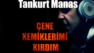 Tankurt  Çene Kemiklerimi Kırdım  Klip HD [upl. by Leamaj]