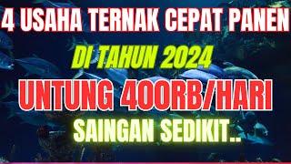 4 USAHA TERNAK YANG CEPAT PANEN UNTUNG 400 RIBU SEHARI YANG MENJANJIKAN Peluang Usaha Peternakan [upl. by Atnom]