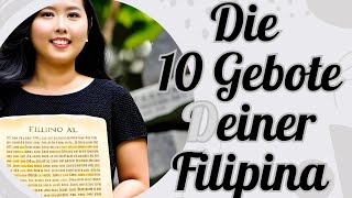 Du bist mein Die 10 Gebote deiner Filipina die du für eine großartige Beziehung kennen musst [upl. by Wash]