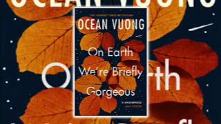 On Earth We’re Briefly Gorgeous by Ocean Vuong🎧 Great Audiobooks Fiction Novel [upl. by Fiorenze512]