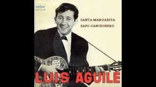 Sapo cancionero  Luis Aguile 1963 [upl. by Paxon]