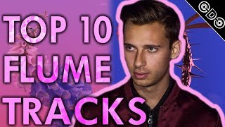 TOP 10 CANCIONES DE FLUME [upl. by Loydie628]