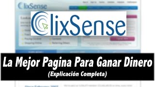 ClixSense  Tutorial  ¿Qué es y Cómo funciona [upl. by Isola886]