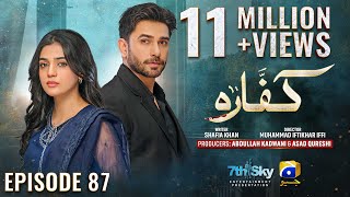 Kaffara Episode 87  Eng Sub  Ali Ansari  Laiba Khan  Zoya Nasir  14th October 2024 [upl. by Anawek367]