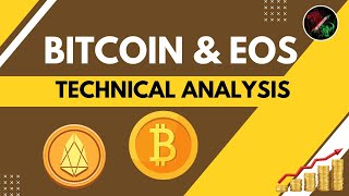 Bitcoin Price Prediction  EOS Price Prediction  Technical Analysis  Price Analysis [upl. by Arty]