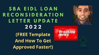 SBA EIDL Loan Reconsideration Letter Update 2022 FREE Template And How To Get Approved Faster [upl. by Marriott263]