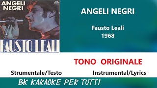 ANGELI NEGRI Fausto Leali Karaoke  Tono Originale  StrumentaleTesto [upl. by Downing]