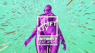 Shift K3y  Entirety Galantis Remix [upl. by Shermie]