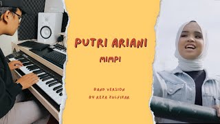 PUTRI ARIANI  Mimpi  Band Version by Reza Zulfikar [upl. by Sanoj]