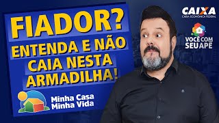 CUIDADO A Construtora Está Pedindo Fiador Não Caia Nesta Armadilha Programa Minha Casa Minha Vida [upl. by Anenahs]