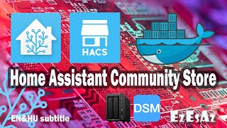 06 HACS installálása Home Assistant szoftverhez Synology NASon Docker virtualizációban [upl. by Nhepets162]