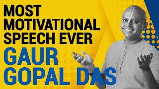 Motivational Speech  Gaur Gopal Das  You Can Succeed [upl. by Zakaria]