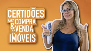 Certidões Para Compra e Venda de Imóveis [upl. by Tennes]