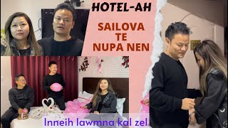 HOTELAH SAILOVA TE NUPA NEN wwooowwww  Inneih lawmna kal zel [upl. by Haikezeh]