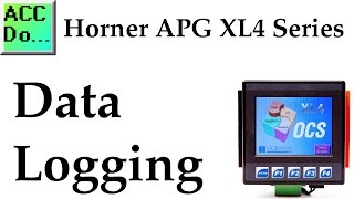 Horner XL4 Data Logging  All In One Controller [upl. by Anilegna759]