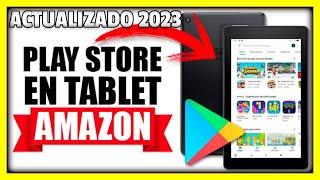 COMO INSTALAR GOOGLE PLAY STORE EN TABLETS AMAZON FIRE HD 7 │ 8 amp 10 │ANDROID APK │Tap2Tech 2023 [upl. by Mcintyre]