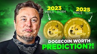 HOW MUCH WILL 1000 DOGECOIN TOKENS BE WORTH BY 2025 [upl. by Singer]