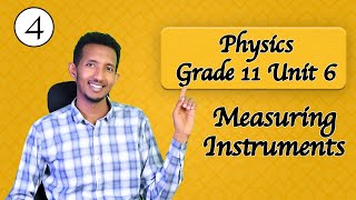 Grade 11 physics unit 6 part 4 Measuring Instruments [upl. by Tania]