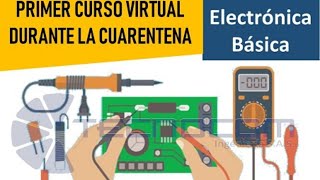 Curso Electrónica Básica  5 Parte 2 [upl. by Aivekal564]