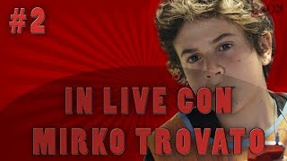 In live con Mirko Trovato PrimaLive [upl. by Alek]