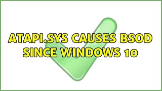 atapisys causes BSOD since Windows 10 [upl. by Lenaj]