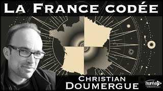 « La France codée » avec Christian Doumergue [upl. by Hillie129]