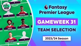 FPL GW31 TEAM SELECTION  Salah Captain  Gameweek 31  Fantasy Premier League 202324 Tips [upl. by Akcired]