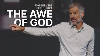 quotThe Awe of Godquot  John Bevere [upl. by Ocicnarf]