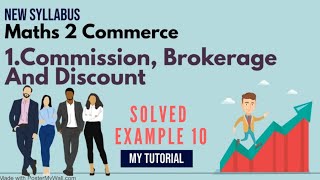 Commission Brokerage And Discount I 12th Commerce  Solved Example 10  New Syllabus I [upl. by Salvidor]