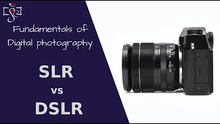 SLR vs DSLR 📷  Differences Advantage Disadvantage  Fundamentals of Digital Photography 📷 [upl. by Maxentia]