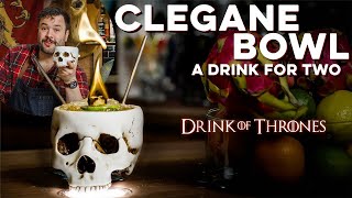 Cleganebowl Bowl  How to Drink [upl. by Ruamaj248]