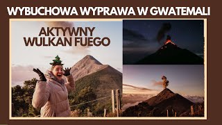 Świąteczny wybuch emocji  Wulkan Acatenango i Fuego Gwatemala [upl. by Leighton]