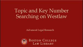 Topic and Key Number Searching on Westlaw [upl. by Zertnom740]