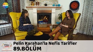 Pelin Karahanla Nefis Tarifler 89Bölüm 18 Ocak 2018 [upl. by Nuajed757]