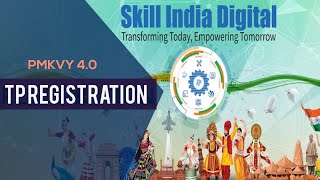 TP Registration Skill India Digital PMKVY 40 [upl. by Laram]