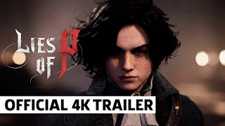 Lies of P Official 4K Gameplay Trailer  gamescom ONL 2022 [upl. by Montfort545]