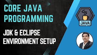 Session 1 Introduction To Java JDK amp Eclipse Installation  Java amp Selenium  2024 New series [upl. by Dammahom406]