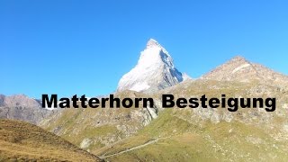 Matterhorn 4478m Besteigung via Hörnligrat 080916 Abenteuer Berge Remo Iller [upl. by Primo]