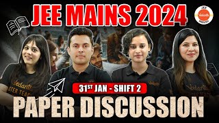 JEE Mains 2024  Paper Discussion  Jan 31st  Shift 2   Physics Chemistry Maths [upl. by Aryamoy922]