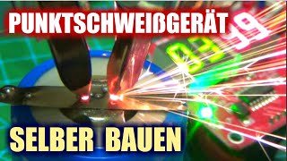 Punktschweißgerät selber bauen spot welder 18650 32700 Schweissgerät Eigenbau Steierung NYD01 [upl. by Aynwat]