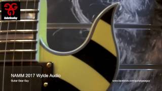 NAMM 2017 Wylde Audio [upl. by Ynnub]