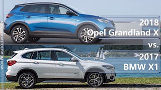 2018 Opel Grandland X vs 2017 BMW X1 technical comparison [upl. by Ahsiken]