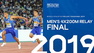 Mens 4x200m Relay Final  World Athletics Relays Yokohama 2019 [upl. by Annaeg188]