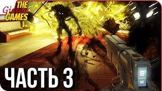 PREY 2017 ➤ Прохождение 3 ➤ УБИТЬ ВСЕХ особенно толстяка [upl. by Emma896]