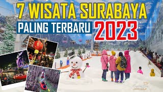 7 WISATA SURABAYA TERBARU 2023 CEK DULU SEBELUM PERGI [upl. by Liban965]