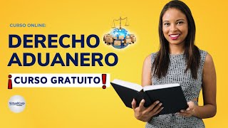 🔴 CURSO DERECHO ADUANERO ǀ COMPLETO Y GRATIS 2022 ✅ PARTE 2 [upl. by Chemosh822]