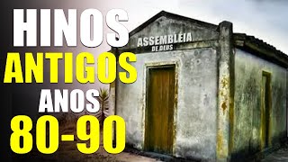 Lindos Hinos Antigos  Anos 80  90  HINOS QUE TOCAM A ALMA seleção especial Com Letra [upl. by Omer]