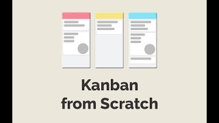 Episode 467  Kanban from Scratch  Preview [upl. by Rogergcam]