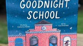 Kids Picture Book Preview Goodnight School Bedtime Night Book bedtimebooks picturebooks kidsbooks [upl. by Ithnan]