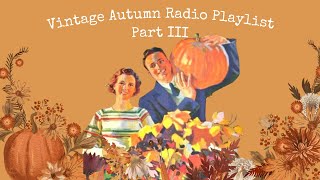 Vintage Autumn Music Playlist  The Best of Vintage Music [upl. by Ycnaffit807]